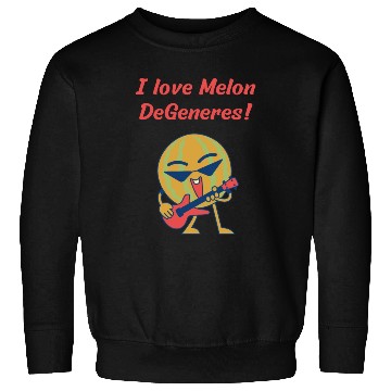 Discover I love Melon DeGeneres Sweatshirts