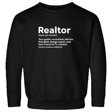 Discover Funny Realtor Definition Real State Agent Sweatshirts