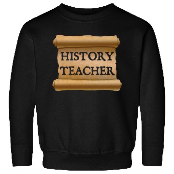 Discover History Teacher Sweatshirts