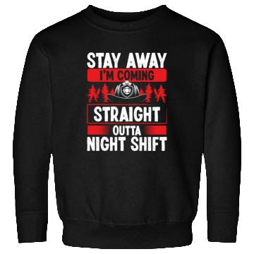 Discover Funny Night Shift Firemen Humor Firefighter Sweatshirts
