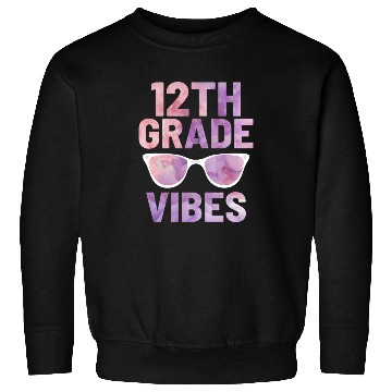 Discover Twelve Grade Vibes | Back To School Sweatshirts