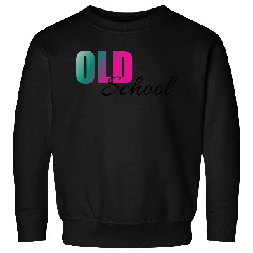 Discover Old school Sweatshirts