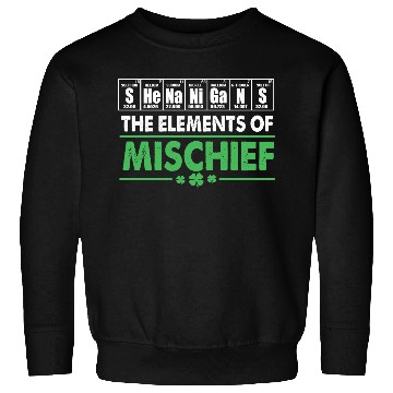 Discover St Patrick Day Science Periodic Table Shenanigans Sweatshirts