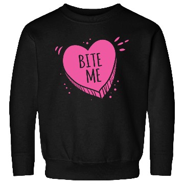 Discover Bite Me Candy Heart Valentines Day Pink Sweet Gift Sweatshirts