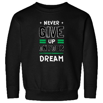 Discover never give up Sweatshirts