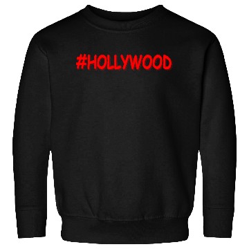 Discover "#HOLLYWOOD" Cute Design. Buy Now Sweatshirts