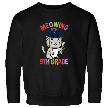 Discover Moewing Into 9th Grade Cat Back To School Sweatshirts