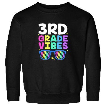 Discover 3rd Grade Vibes Back To School Third Grade Sweatshirts