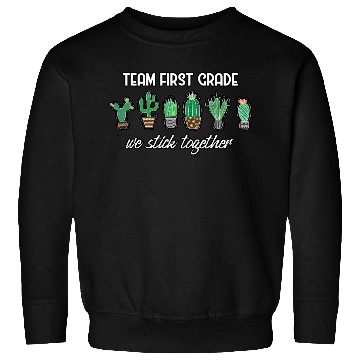 Discover First Grade Sticks Together Back to School for Gir Sweatshirts