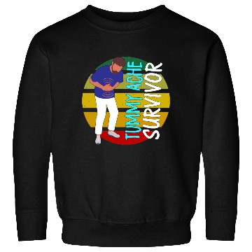 Discover Tummy Ache Survivor Sweatshirts