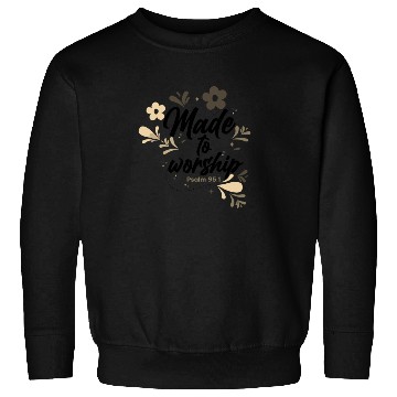 Discover Christianity Made to Worship Christian Gift Ideas Sweatshirts