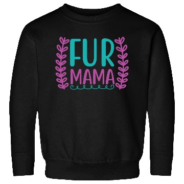 Discover fur mama 01 Sweatshirts