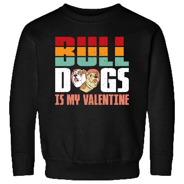 Discover Bulldogs is my Valentine Sweatshirts