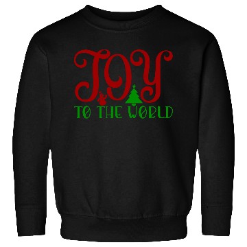 Discover Joy to the world Sweatshirts