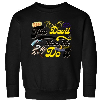 Discover Devil Make Me Do it Death toon funny Halloween. Sweatshirts