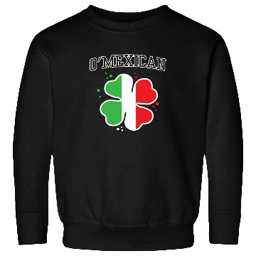 Discover O'mexican Ireland St. Patricks Day Irish Gaelic Sweatshirts