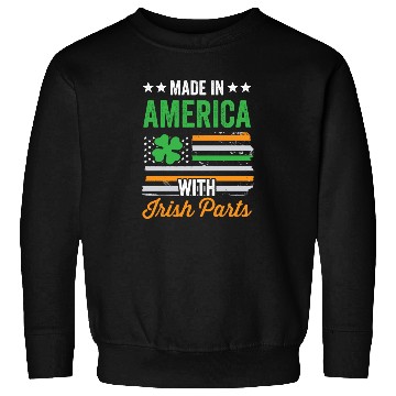 Discover Made In America With Irish Parts Ireland Gaelic Sweatshirts