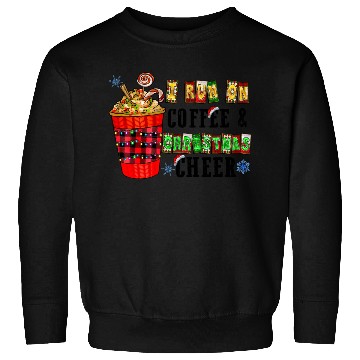 Discover I Run On Coffee & Christmas Cheer Sweatshirts