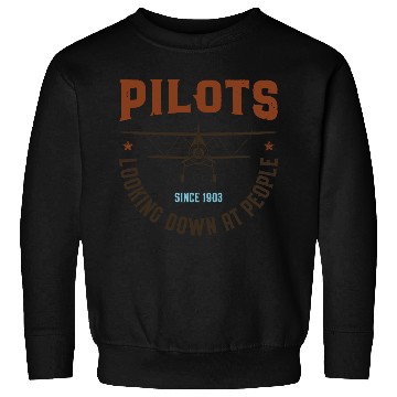 Discover Pilots Looking Down at People Sweatshirts