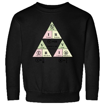 Discover Electrical ohms law Formula Triangle for engineers Sweatshirts