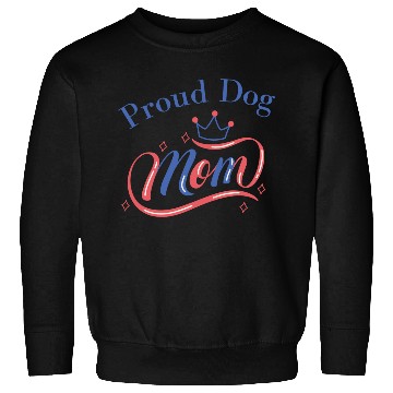 Discover Proud dog mom Sweatshirts