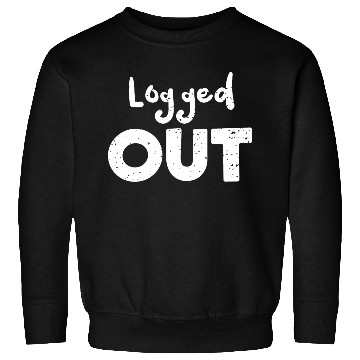 Discover Logged Out - Hiking Sweatshirts