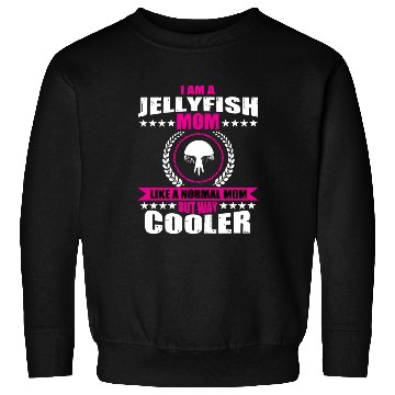 Discover Funny Jellyfish Mom Sweatshirts