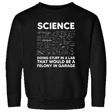 Discover Funny Science Chemistry Sweatshirts for Nerds SCIENCE