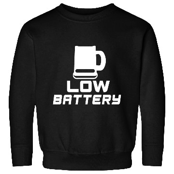 Discover Low Battery Beer (white) Sweatshirts