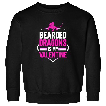 Discover Bearded Dragons is my Valentine Sweatshirts