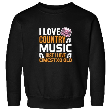 Discover I love Country Music Sweatshirts