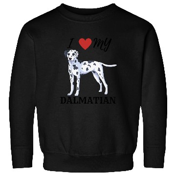 Discover I Love My Dalmatian Sweatshirts