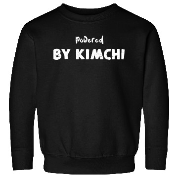 Discover Powered By Kimchi - Asian Food Sweatshirts