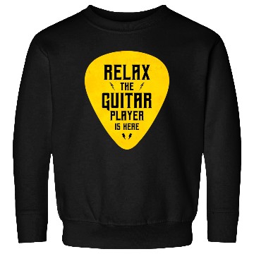 Discover Relax The Guitar Player Is Here Sweatshirts