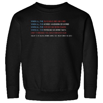 Discover Gun Rights When All the Guns Sweatshirts