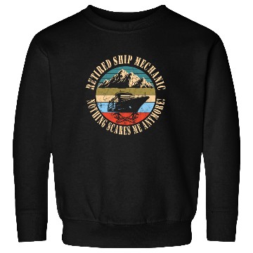 Discover Ship Mechanic Sweatshirts