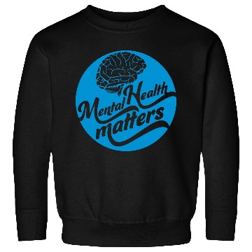 Discover mental health matters quote Sweatshirts