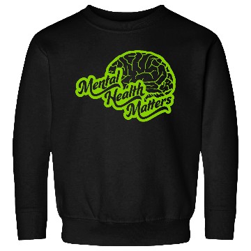 Discover mental health matters quote Sweatshirts