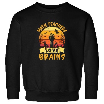 Discover Funny Math Teacher Halloween All Teachers Love Bra Sweatshirts