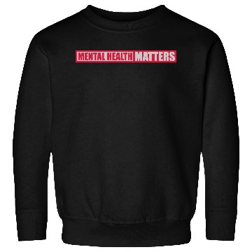 Discover mental health matters quote Sweatshirts