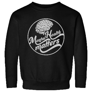Discover mental health matters quote Sweatshirts