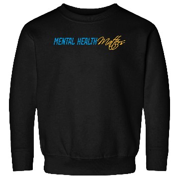 Discover mental health matters quote Sweatshirts