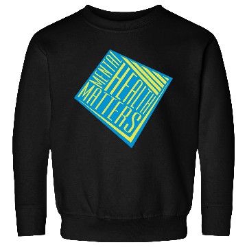 Discover mental health matters quote Sweatshirts