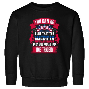 Discover Patriot Day 9 11 American Spirit Sweatshirts