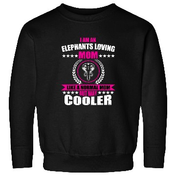 Discover Funny Elephant Loving Mom Sweatshirts