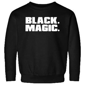 Discover black magic 05 Sweatshirts