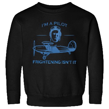 Discover I M A PILOT Sweatshirts