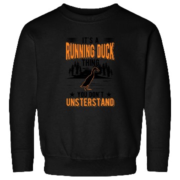 Discover It's A Running Duck Thing Sweatshirts