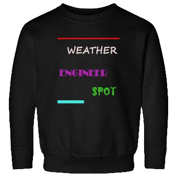 Discover Weather Engineer Spot Sweatshirts