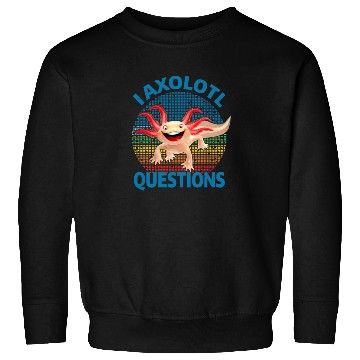 Discover I Axolotl Questions Cute Retro Vintage Axolotl Sweatshirts